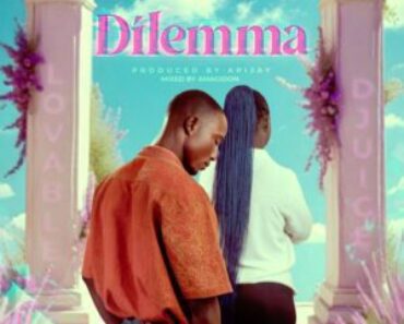 Lovable Djuice – Dilemma