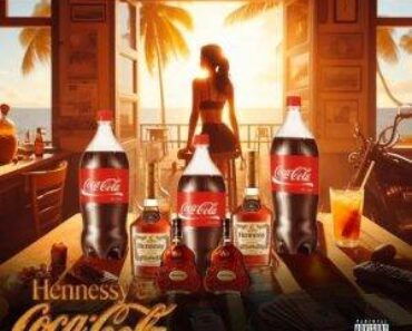 Shatta Wale – Hennessy & Coca-Cola