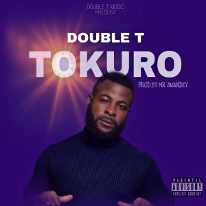 DOWNLOAD MP3: Double T – Tokuro