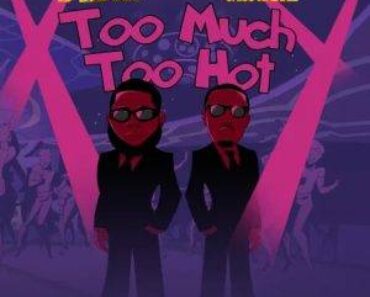 D-Black Ft Criss Waddle – Too Much Too Hot