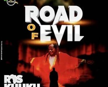 Ras Kuuku – Road Of Evil