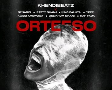 Orteeso By Khendi Beatz Ft Ypee, Kwesi Amewuga, King Paluta, Oseikrom Sikanii, Rap Fada, Scenario & Ratty Ghana