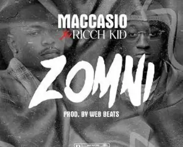 Maccasio – Zomni Ft Ricch Kid