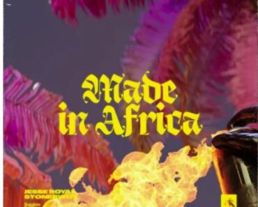 Jugglerz – Made In Africa Ft. Jesse Royal & Stonebwoy