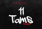 Medikal - 11 Tams Freestyle