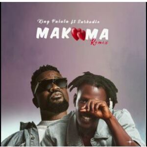 King Paluta Ft Sarkodie – Makoma Remix