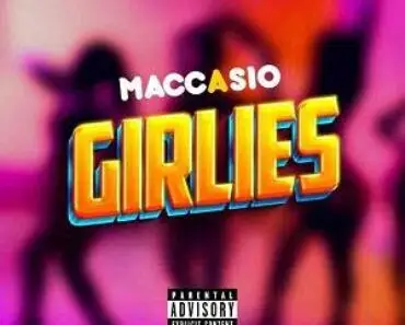 Maccasio – Girlies