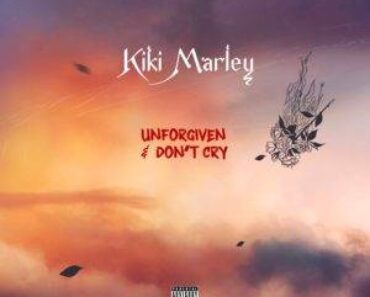 Kiki Marley – Unforgiven Ft. Beeztrap KOTM