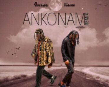 Amerado Ft Samini – Ankonam Remix