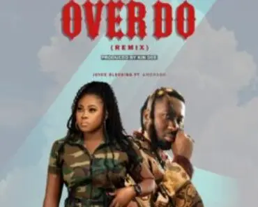 Joyce Blessing Ft Amerado – Over Do Remix