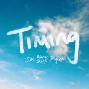 Juls, Black Sherif & Projexx – Timing