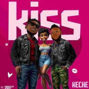 LYRICS: Keche – Kiss