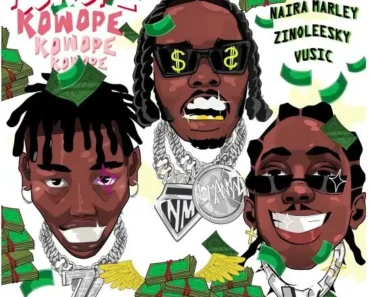 Naira Marley – Kowope Ft Zinoleesky & Vusic