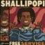 Shallipopi – Free Service