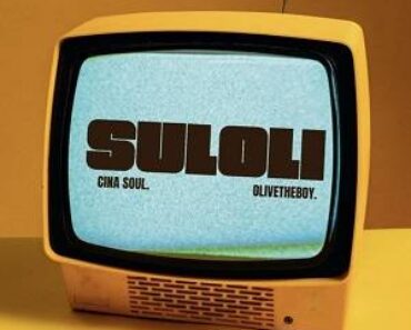 Cina Soul Ft Olivetheboy – Suloli