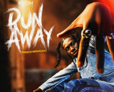 DOWNLOAD: Bosoma – Run Away