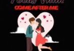 Focus Vhim - Come After Me