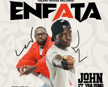 Magic John Ft. Yaa Pono – Enfata (Prod. By Drraybeat)