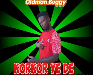 Oldman Buggy – Korkor Ye De