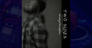 AmakyeTheRapper – Two Sides