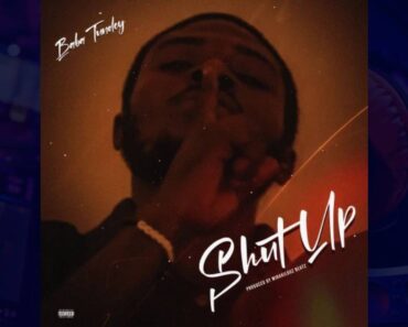 Baba Tundey – Shut Up