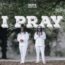 DopeNation – I Pray
