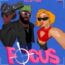 Femi Jr – Focus Ft Fave