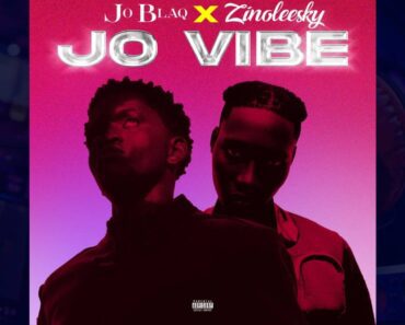 JoBlaq – Jo Vibe ft. Zinoleesky