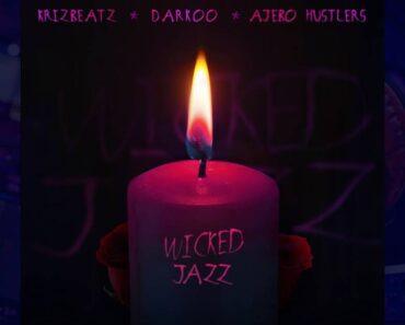 Krizbeatz – Wicked Jazz Ft. Darkoo & Ajebo Hustlers