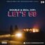 Double – Let’s Go Ft Zeal (VIP)