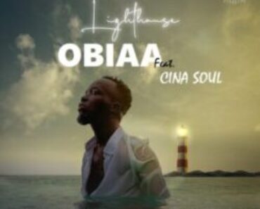 Obiaa By Akwaboah Ft. Cina Soul Obiaa By Akwaboah Ft. Cina Soul