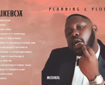 Planning And Plotting Album By Medikal