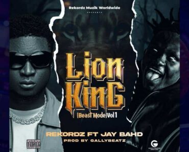 Rekordz Ft. Jay Bahd – Lion King