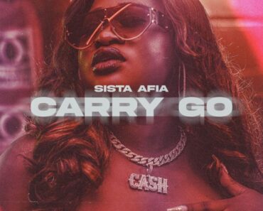 Carry Go By Sista Afia