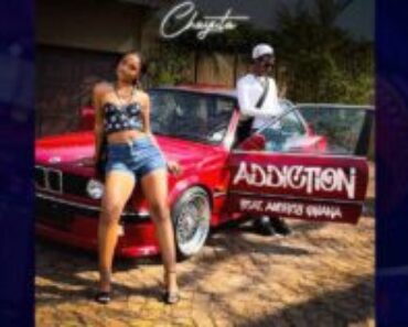 Chayuta – Addiction ft. Aubrey Qwana