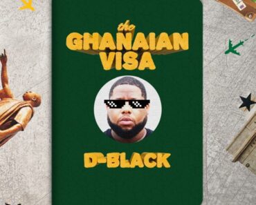 D-Black – The Ghanaian Visa Album