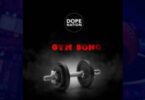 DopeNation – Gym Song