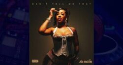 Jada Kingdom – Can’t Tell Me That