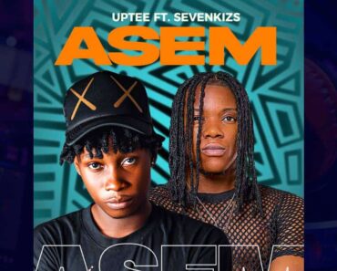 Uptee Ft SevenKizs – Asem