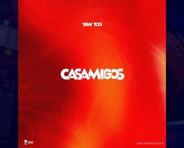 Yaw Tog – Casamigos