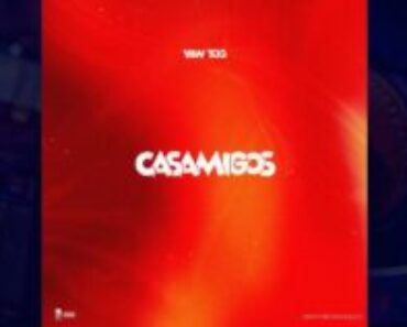 Yaw Tog – Casamigos
