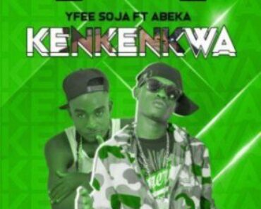 Gato Soja Ft. Abeka – Kenkenkwa