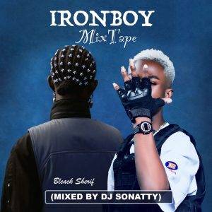 DJ Sonatty – Iron Boy (Mixtape)