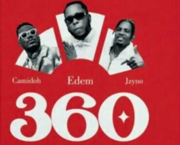 Edem – 360 ft. Camidoh & Jzyno