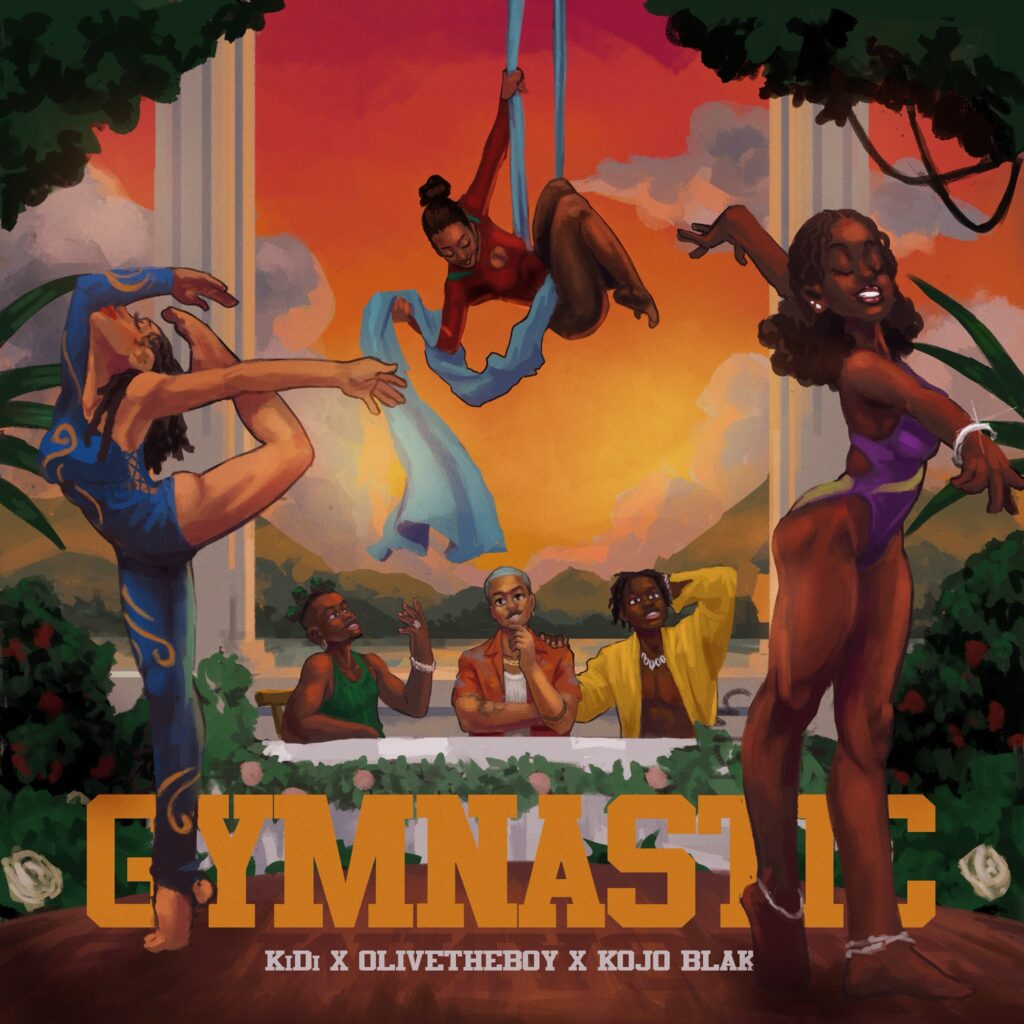 Kidi - Gymnastic Ft. OliveTheBoy x Kojo Blak