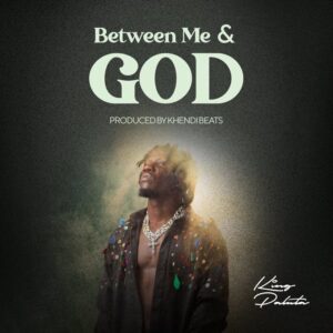 King Paluta - Between Me & God