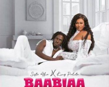 Sista Afia Ft King Paluta – Baabiaa