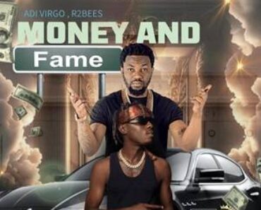 R2bees & Adi Virgo – Money And Fame