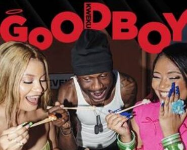 Mellissa – Goodboy (Kweku) Ft MOLIY, Joey B & Chopstix