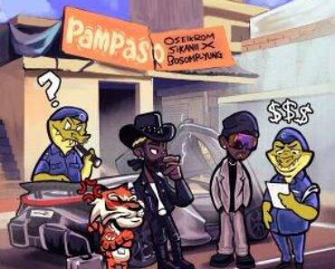 Pampaso by Oseikrom Sikanii Ft Bosom P-Yung